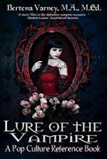 Lure of the Vampire: A Pop Culture Reference Book 