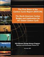 The First State of the Carbon Cycle Report (Soccr)