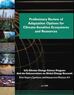 Preliminary Review of Adaptation Options for Climate-Sensitive Ecosystems and Resources