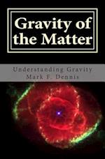 Gravity of the Matter