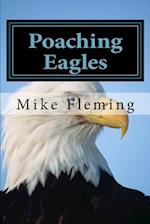 Poaching Eagles