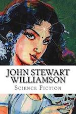 John Stewart Williamson, Science Fiction