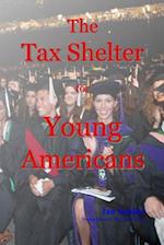 The Tax Shelter for Young Americans