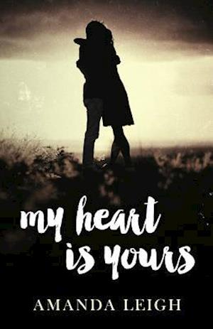 My Heart Is Yours