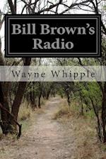 Bill Brown's Radio