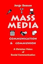 Mass Media, Communication and Communion