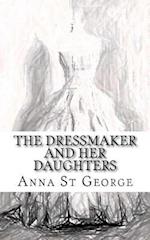 The Dressmaker and Her Daughters