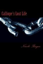 Calliope's Lost Life