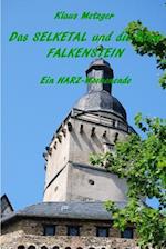 Das Selketal Und Die Burg Falkenstein