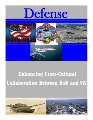 Enhancing Cross-Cultural Collaboration Between Dod and Va