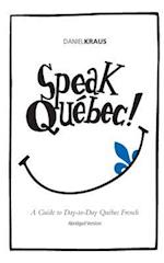 Speak Québec! (Abridged Version)