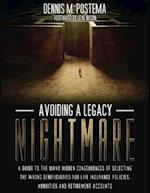 Avoiding a Legacy Nightmare