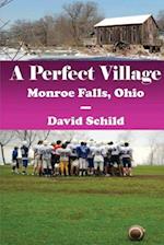 A Perfect Village(monroe Falls, Ohio)