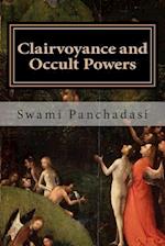 Clairvoyance and Occult Powers