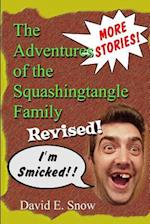 The Adventures of the Squashingtangle Family