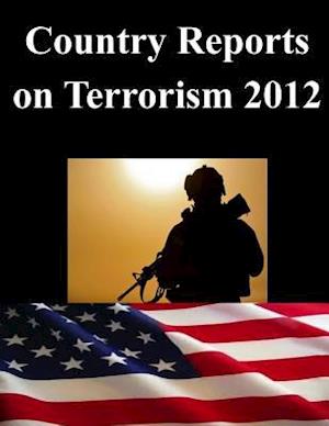 Country Reports on Terrorism 2012