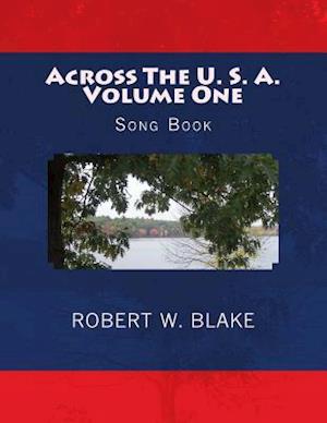Across the U. S. A. Volume One