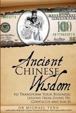 Ancient Chinese Wisdom to Transform Your Business