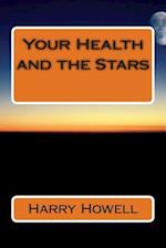 Your Health & the Stars