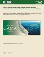 Status and Understanding of Groundwater Quality in the Santa Clara River Valley, 2007