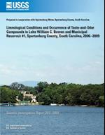 Limnological Conditions and Occurrence of Taste-And-Odor Compounds in Lake William C. Bowen and Municipal Reservoir #1, Spartanburg County, South Caro
