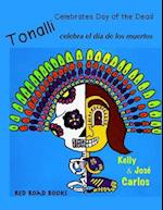 Tonalli Celebrates Day of the Dead