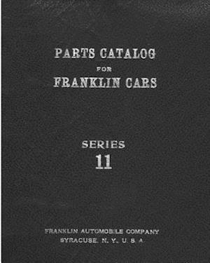 Parts Catalog for Franklin Cars Series 11