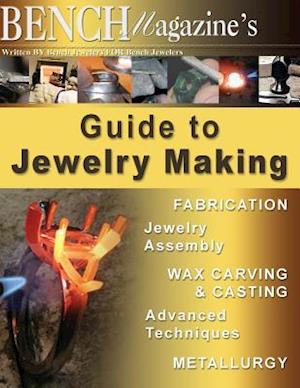 Bench Magazine's Guide to Jewelry Making