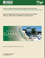Status of Groundwater Quality in the San Fernando-San Gabriel Study Unit, 2005