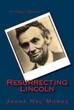 Resurrecting Lincoln