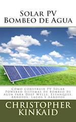 Solar PV Bombeo de Agua