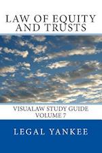 Law of Equity and Trusts: Outlines, Diagrams, and Study Aids 