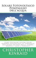 Solare Fotovoltaico Pompaggio Dell'acqua