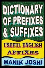 Dictionary of Prefixes and Suffixes: Useful English Affixes 