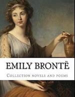 Emily Brontë, Collection Novels and Poems