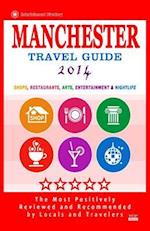 Manchester Travel Guide 2014