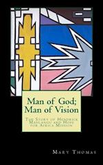 Man of God; Man of Vision