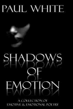 Shadows of Emotion