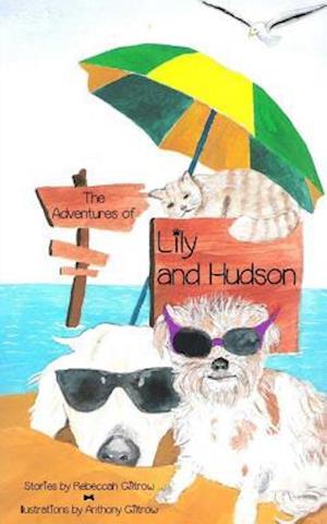 The Adventures of Lily and Hudson