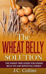The Wheat Belly Solution