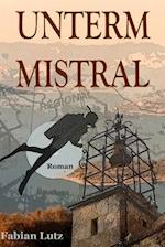 Unterm Mistral