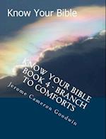 Know Your Bible - Book 4 - Branch to Comforts