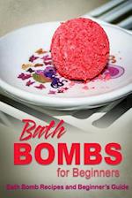 Bath Bombs for Beginners - Bath Bomb Recipes and Beginner's Guide