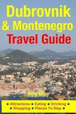 Dubrovnik & Montenegro Travel Guide