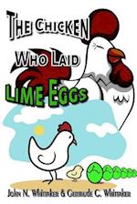 The Chicken Who Laid Lime Eggs