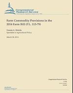 Farm Commodity Provisions in the 2014 Farm Bill (P.L. 113-79)