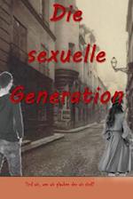 Die Sexuelle Generation