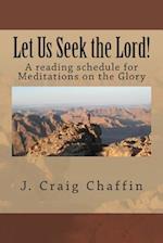 Let Us Seek the Lord!