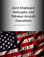 Joint Shipboard Helicopter and Tiltrotor Aircraft Operations
