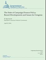 The State of Campaign Finance Policy